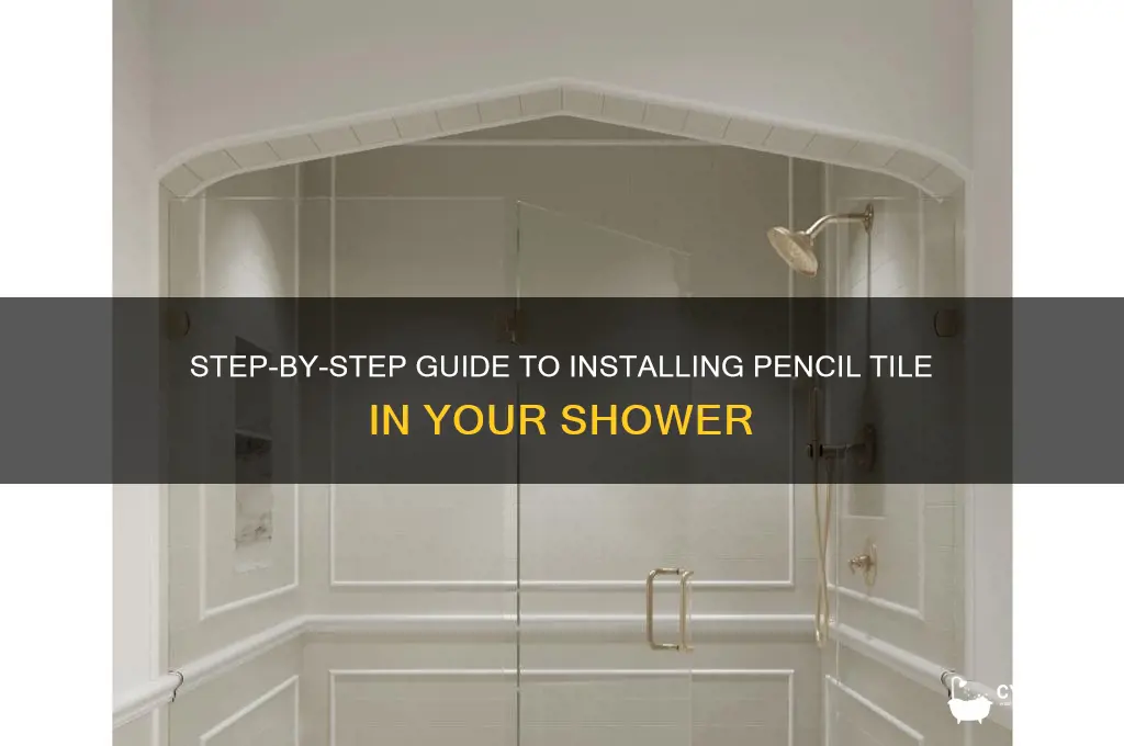 how to install pencil tile in a shower