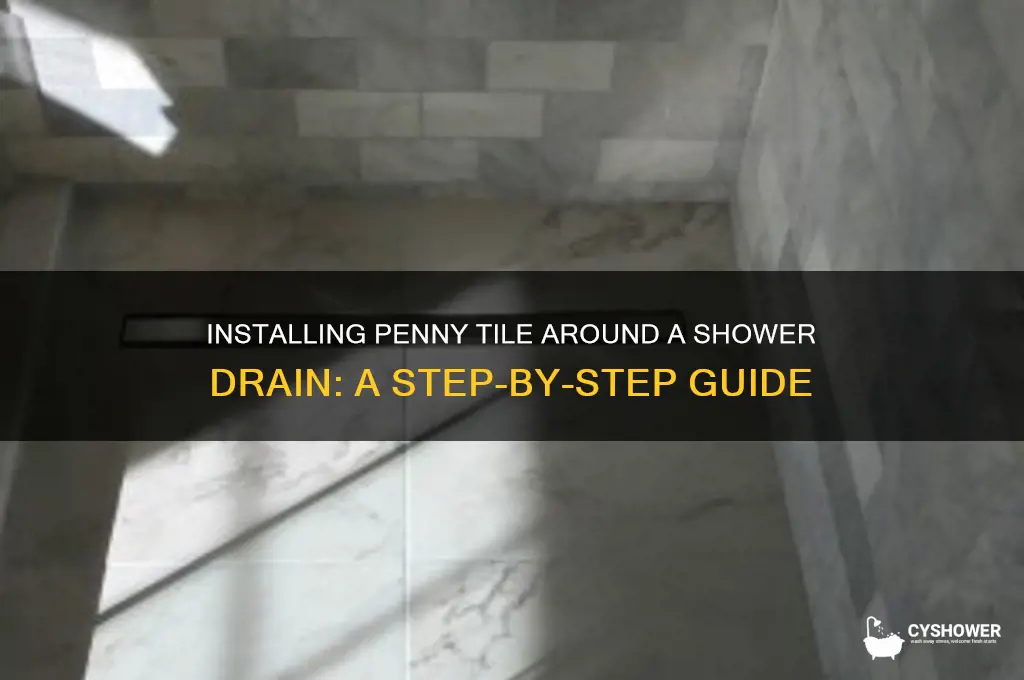 how to install penny tile around a shower drain