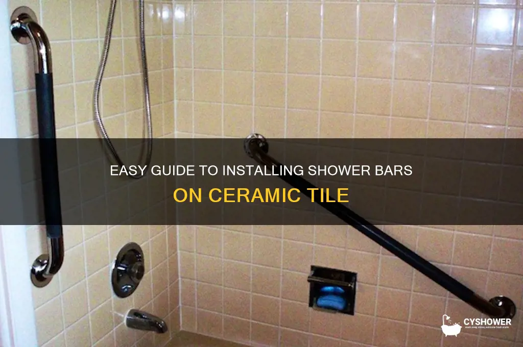 how to install shower bars on ceramic tile