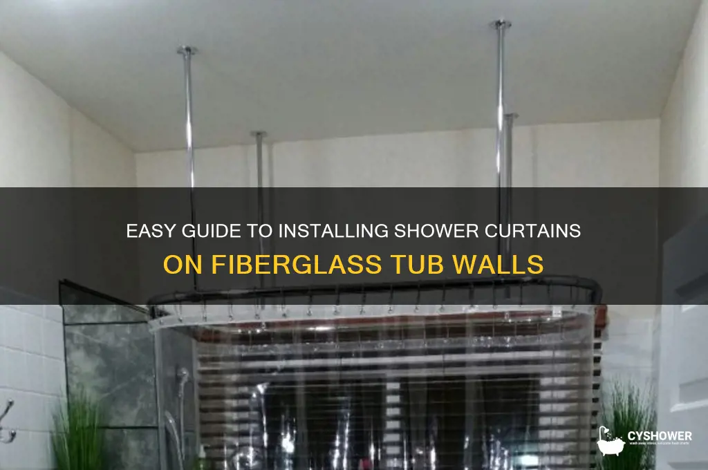 how to install shower curtain in fiberglass tub wall