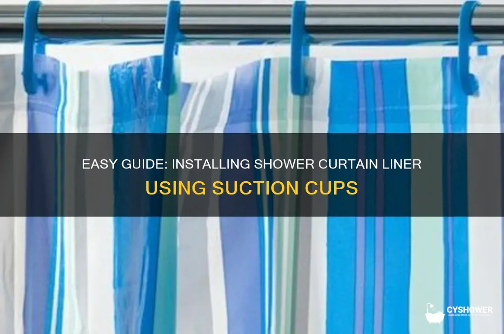 how to install shower curtain liner with suction cups