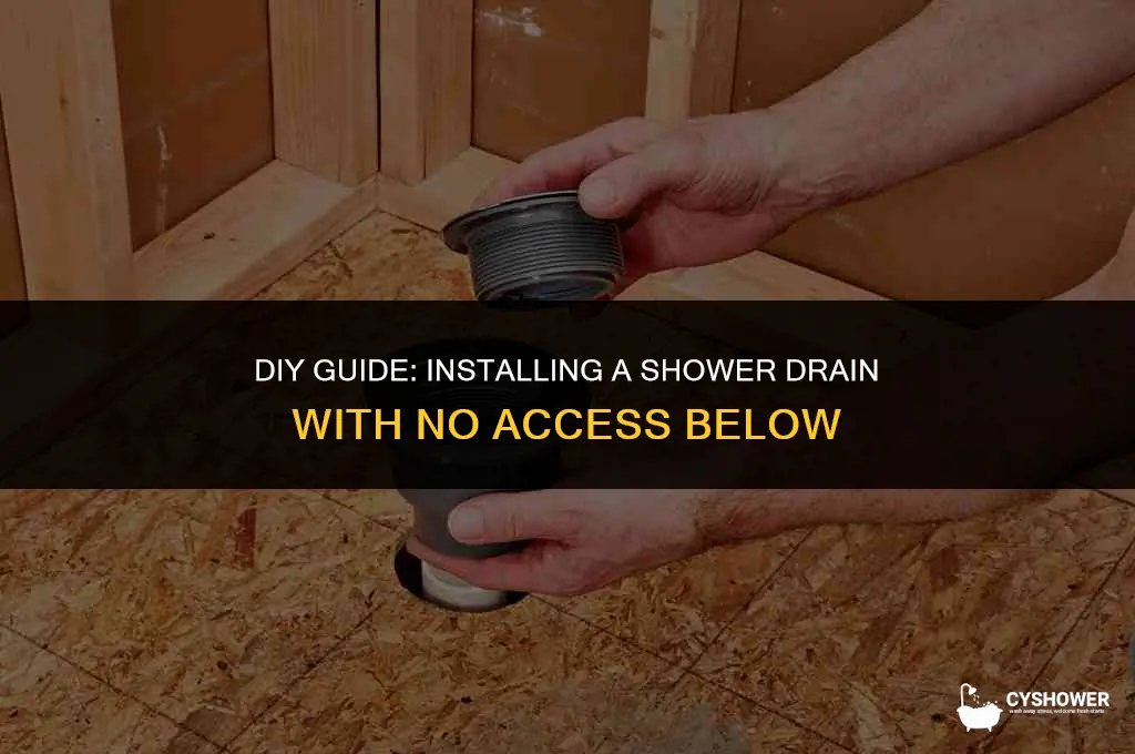 how to install shower drain without access below