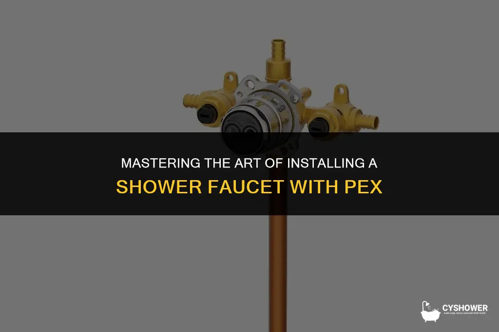 how to install shower faucet pex