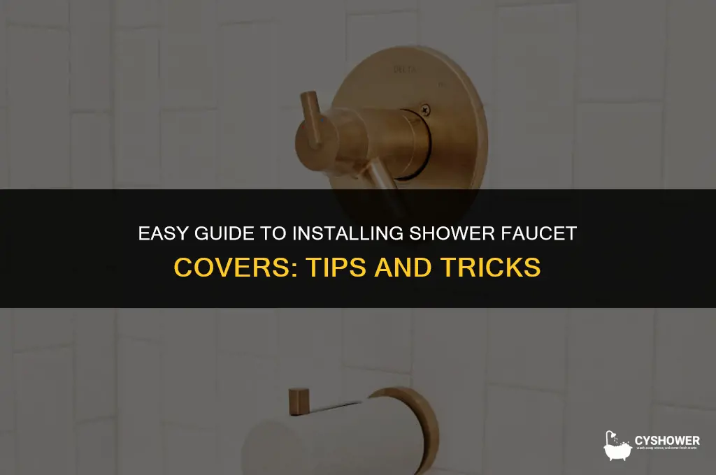 how to install shower faucets cover