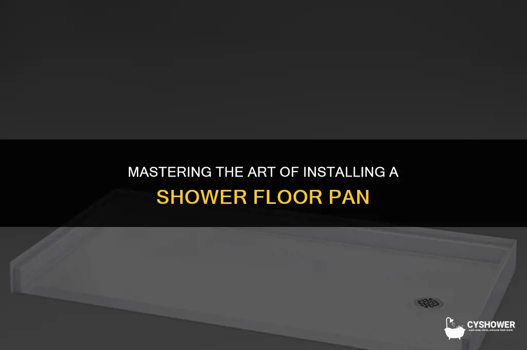 how to install shower floor pan