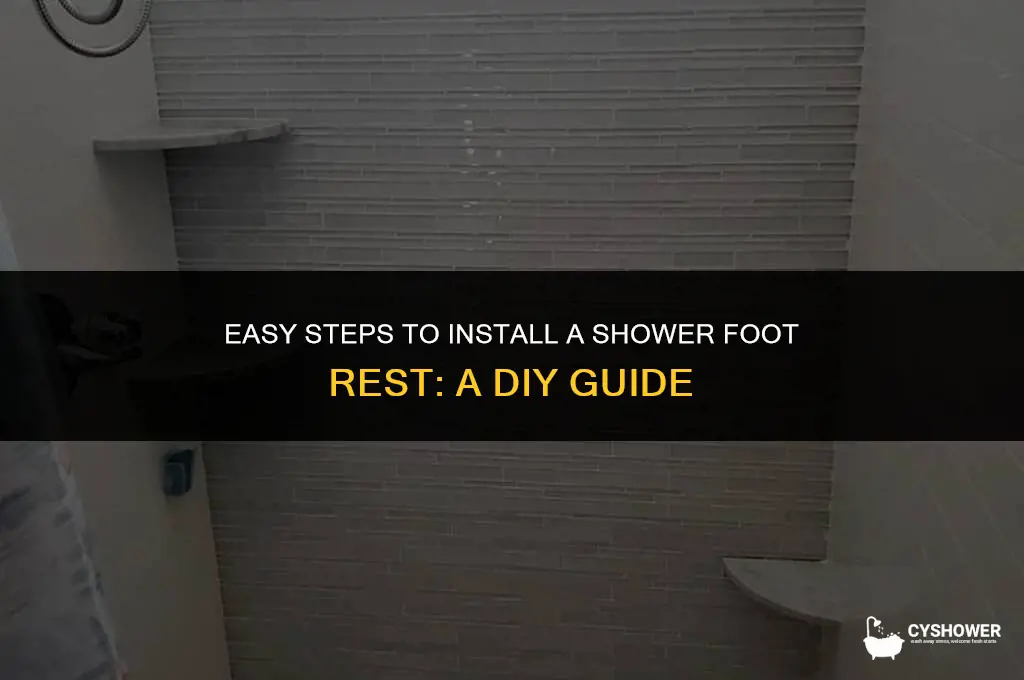 how to install shower foot rest