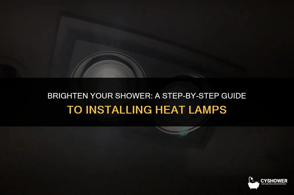how to install shower heat lamps