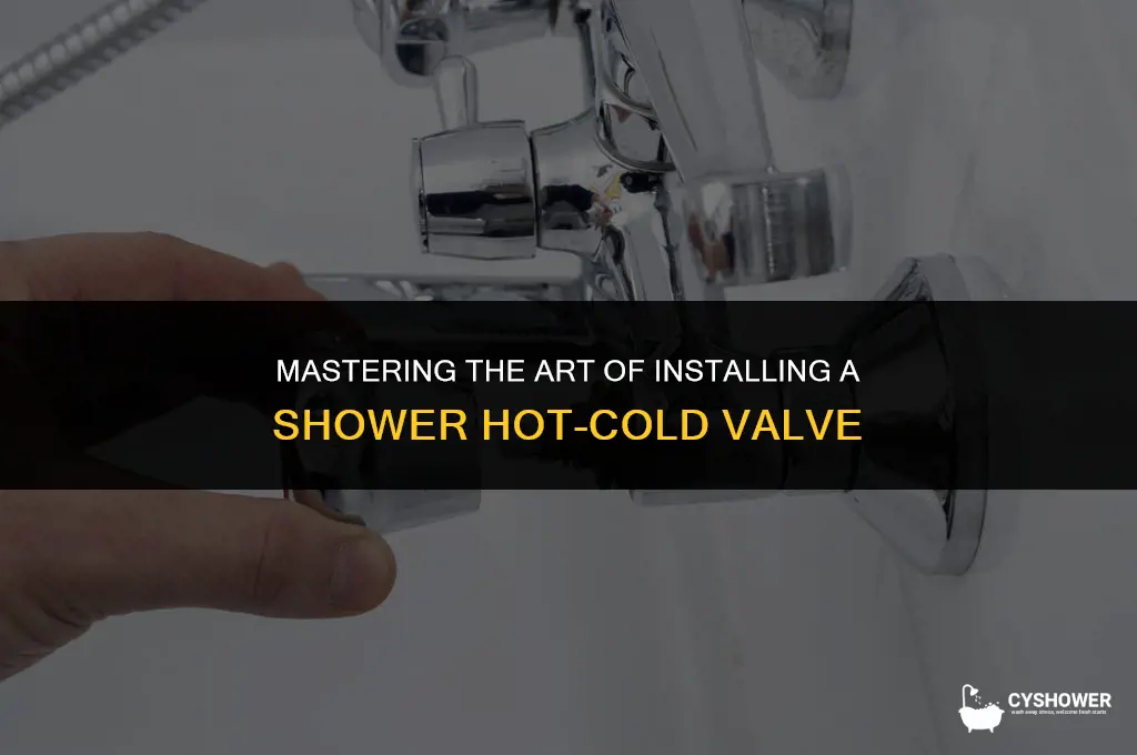 how to install shower hot cold valve