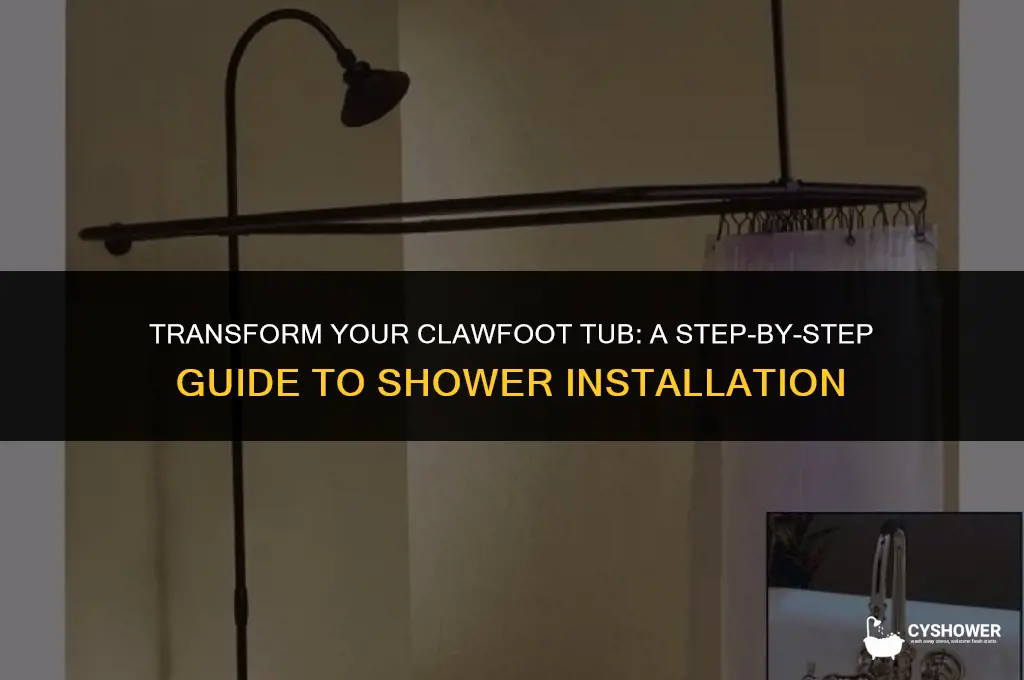how to install shower in clawfoot tub