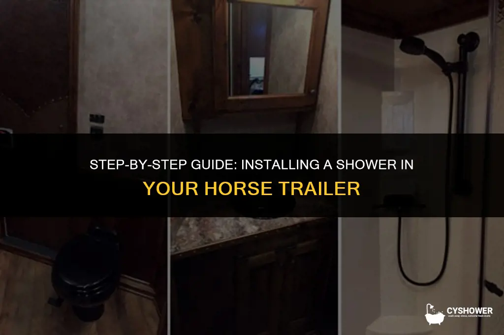 how to install shower in horse trailer
