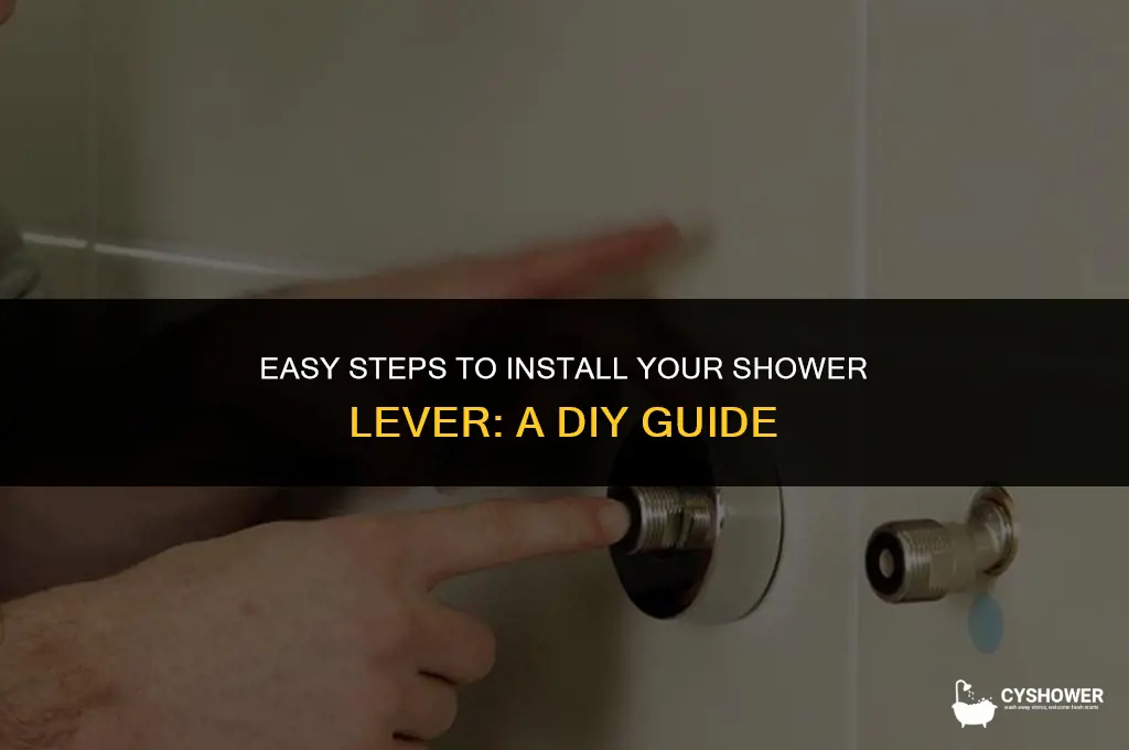 how to install shower lever