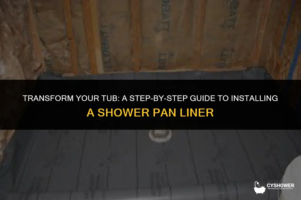 how to install shower pan liner over tub