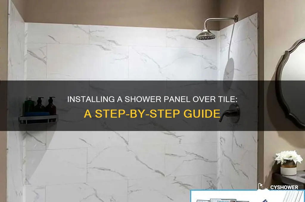 how to install shower panel over tile