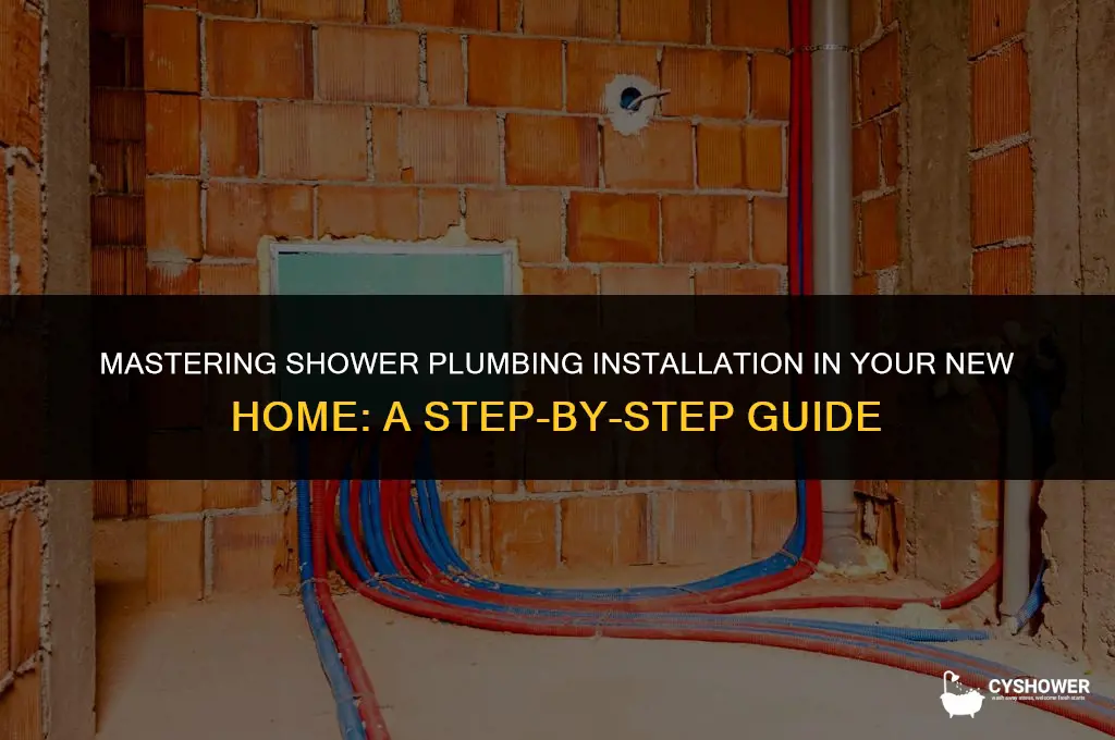 how to install shower plumbing in new house