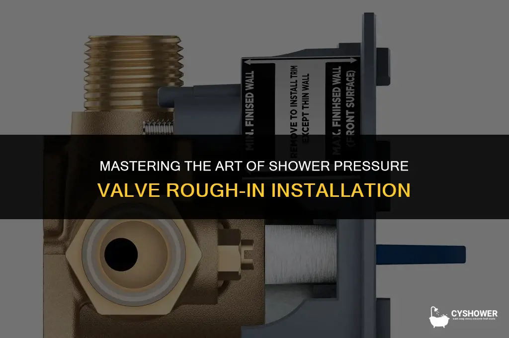 how to install shower pressure valve rough in