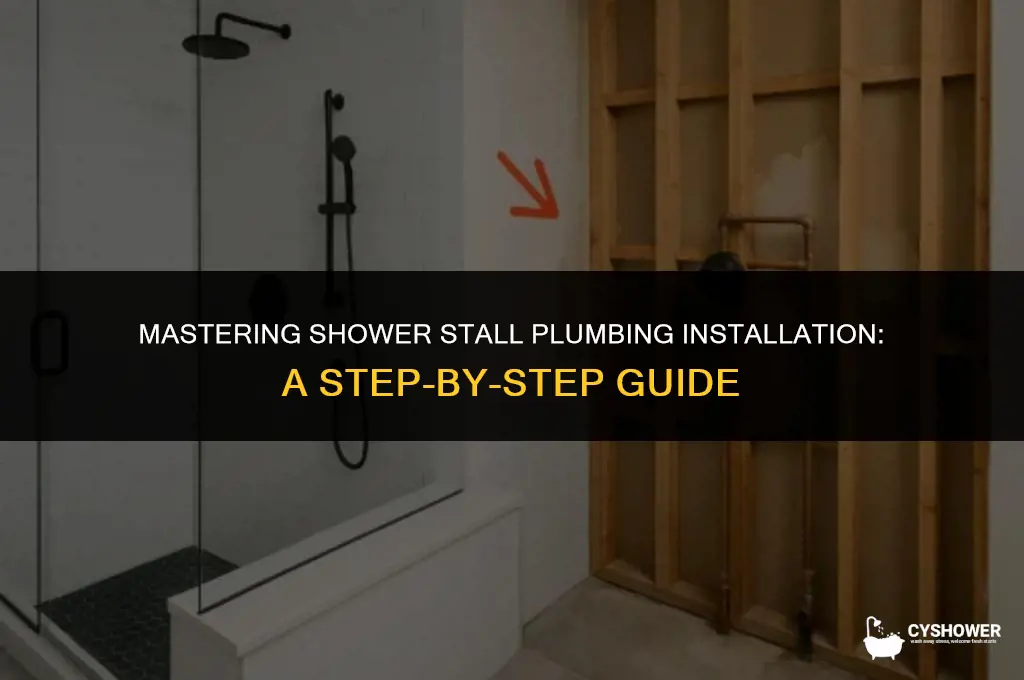 how to install shower stall plumbing