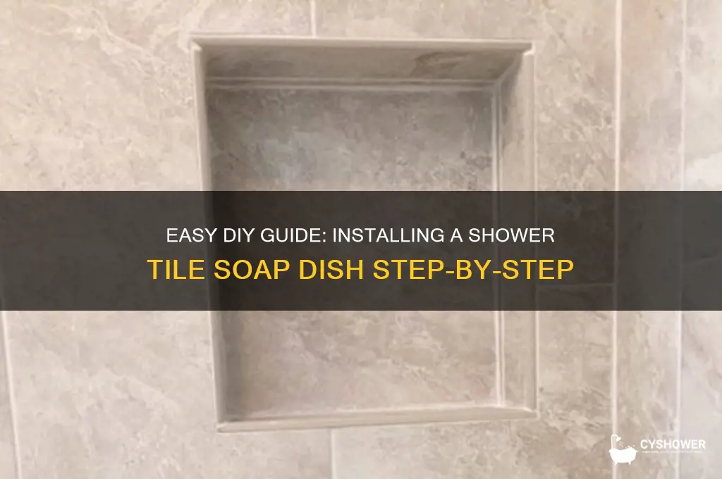 how to install shower tile soap dish