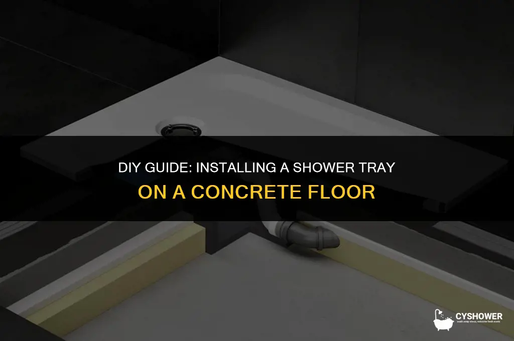 how to install shower tray on concrete floor