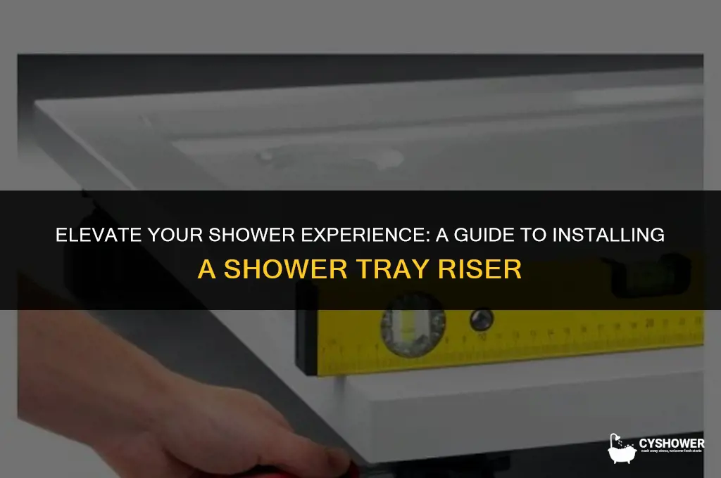 how to install shower tray riser