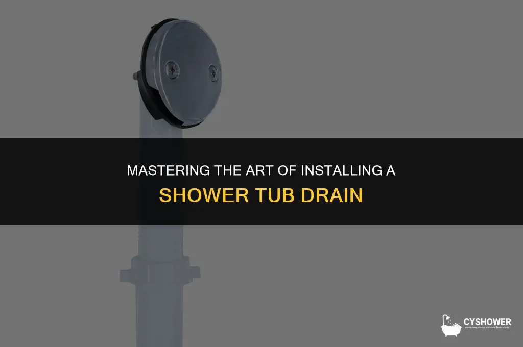 how to install shower tub drain