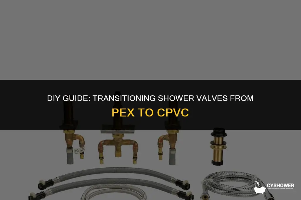 how to install shower valve pex to cpvc