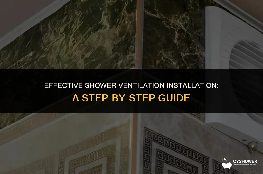 how to install shower ventilation