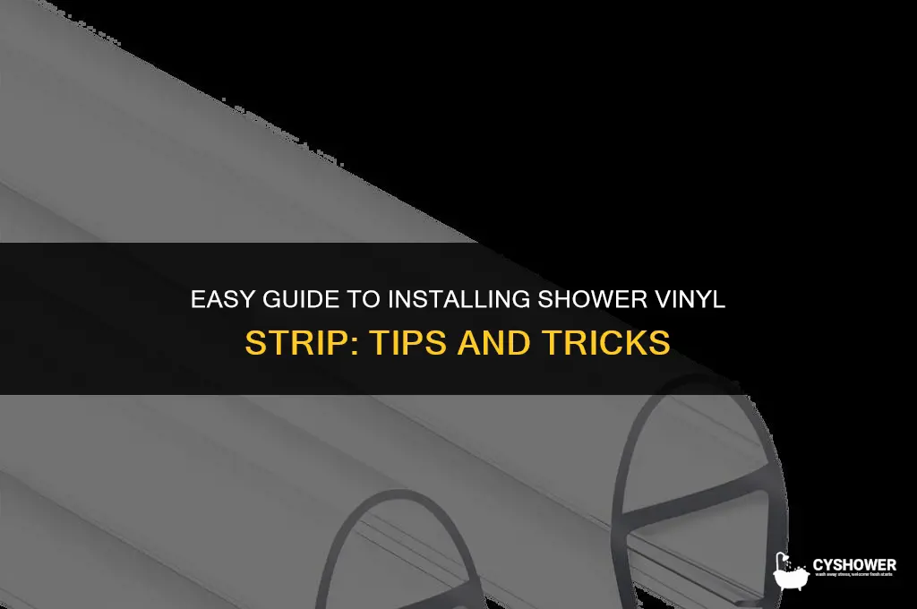 how to install shower vinyl strip