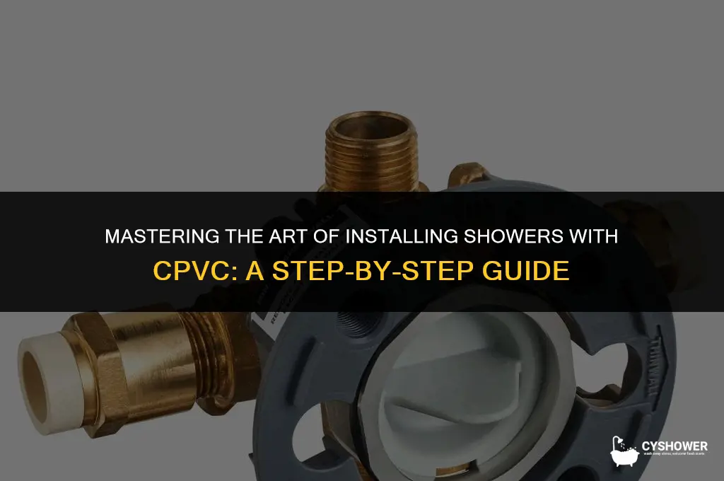 how to install shower with cvpc