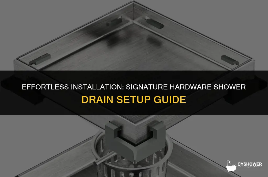 how to install signature hardware shower drain