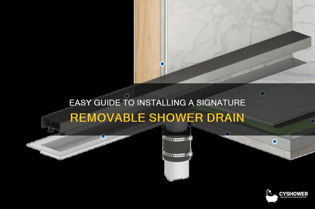 how to install signature removable shower drain