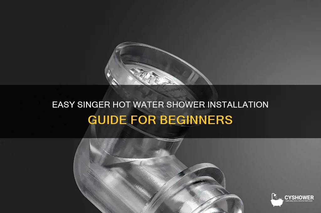 how to install singer hot water shower