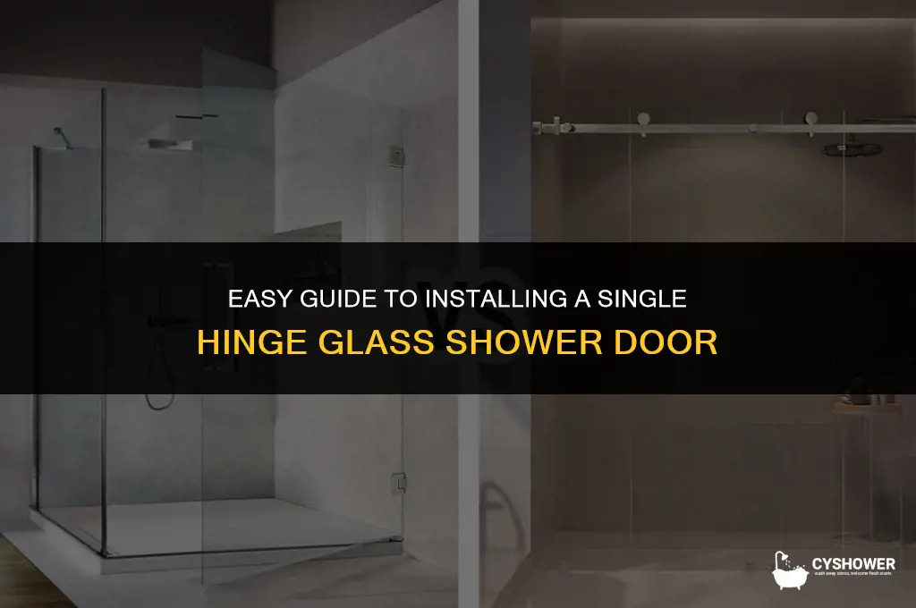 how to install single hindge glass shower door