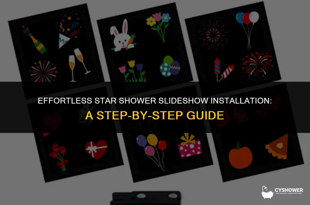 how to install star shower slide show
