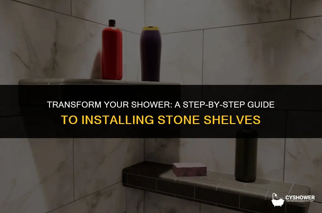 how to install stone shelves in shower