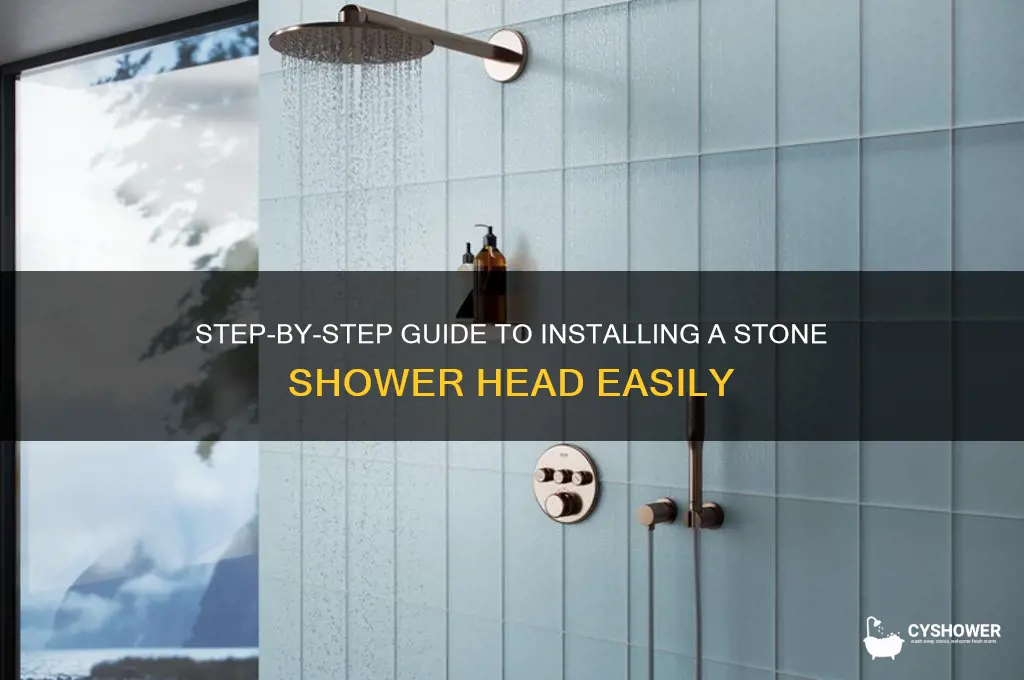 how to install stone shower head