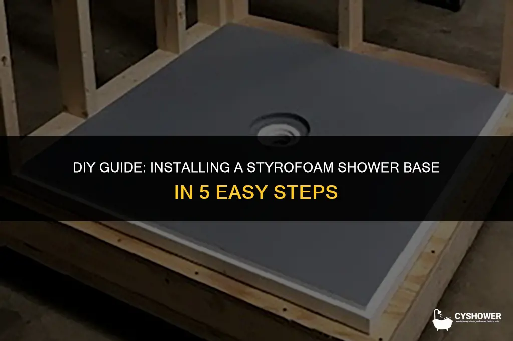 how to install styrofoam shower base
