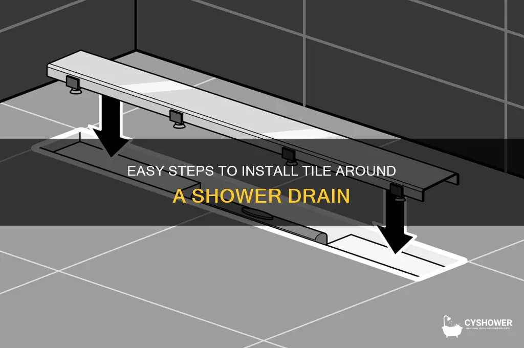 how to install tile around a shower drain