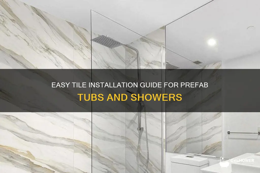 how to install tile on prefab tub and shower