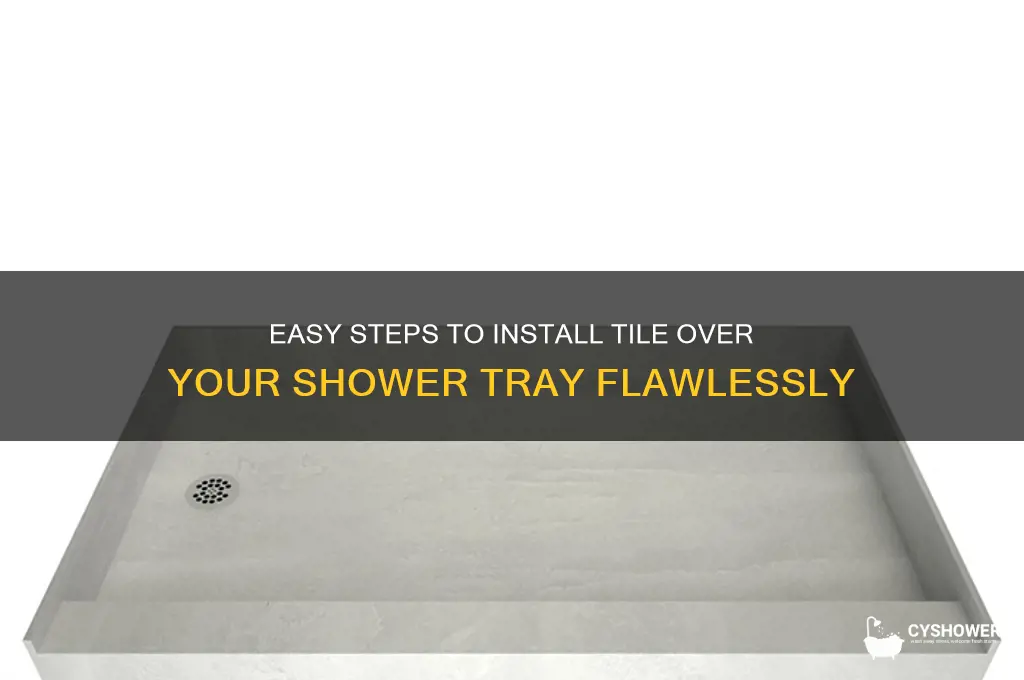 how to install tile over shower tray