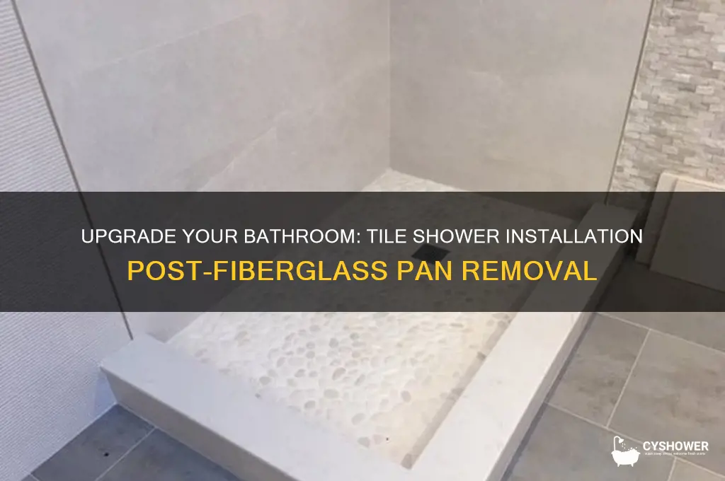 how to install tile shower after removing fiberglass pan