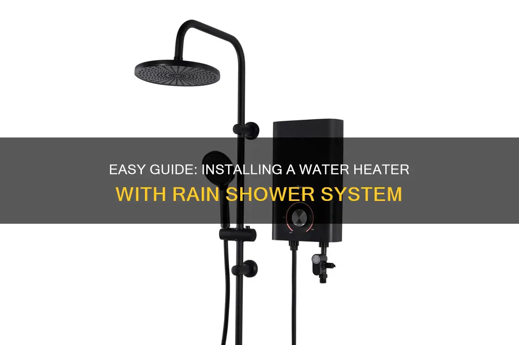 how to install water heater with rain shower