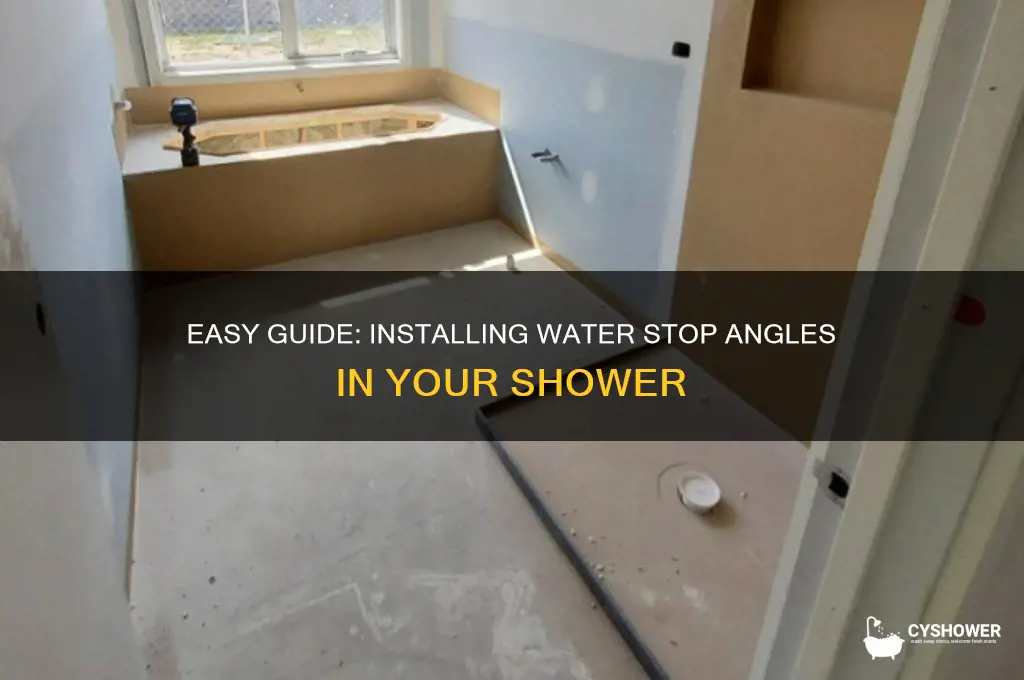how to install water stop angle in shower