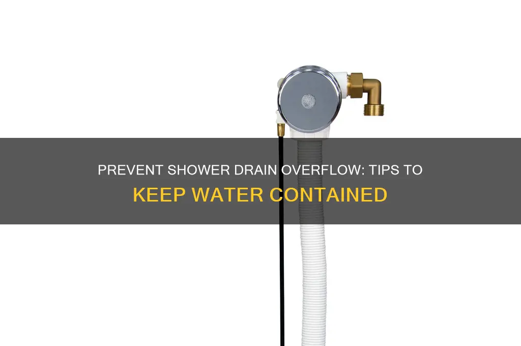 how to keep floor shower drains from spilling water