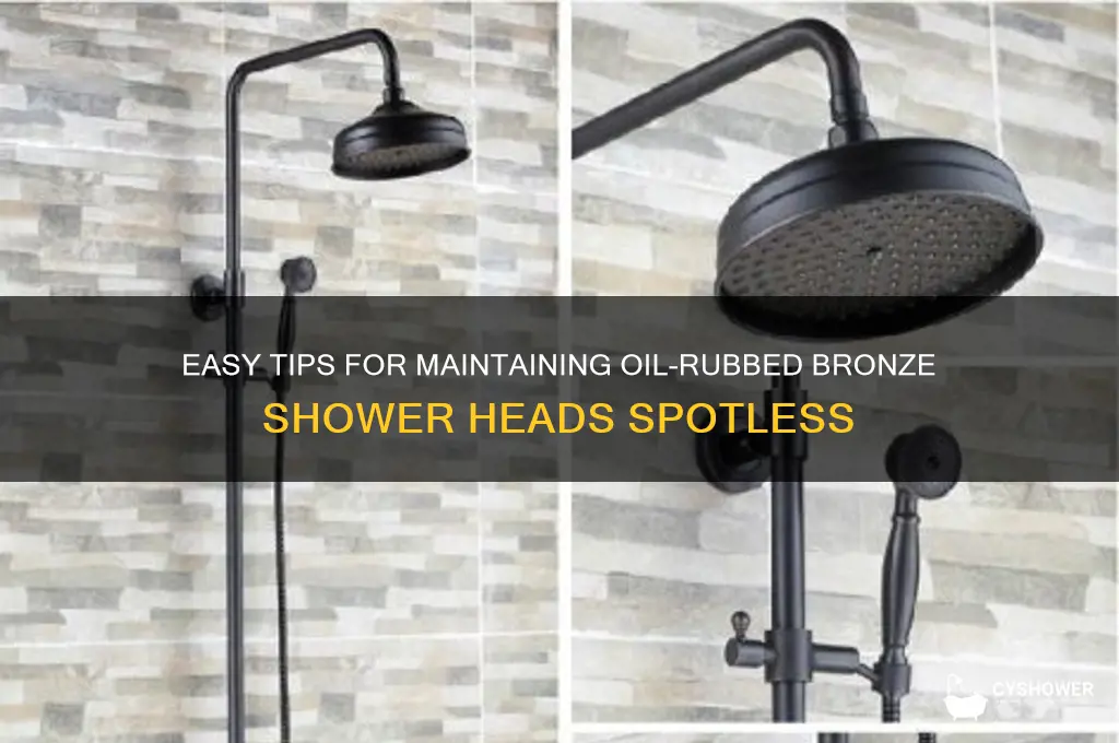 how to keep oil rubbed bronze shower heads clean