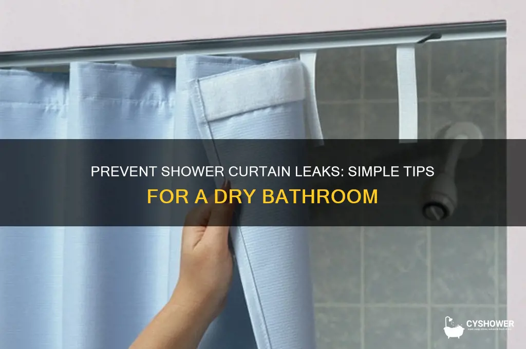 how to keep shower curtain from leaking