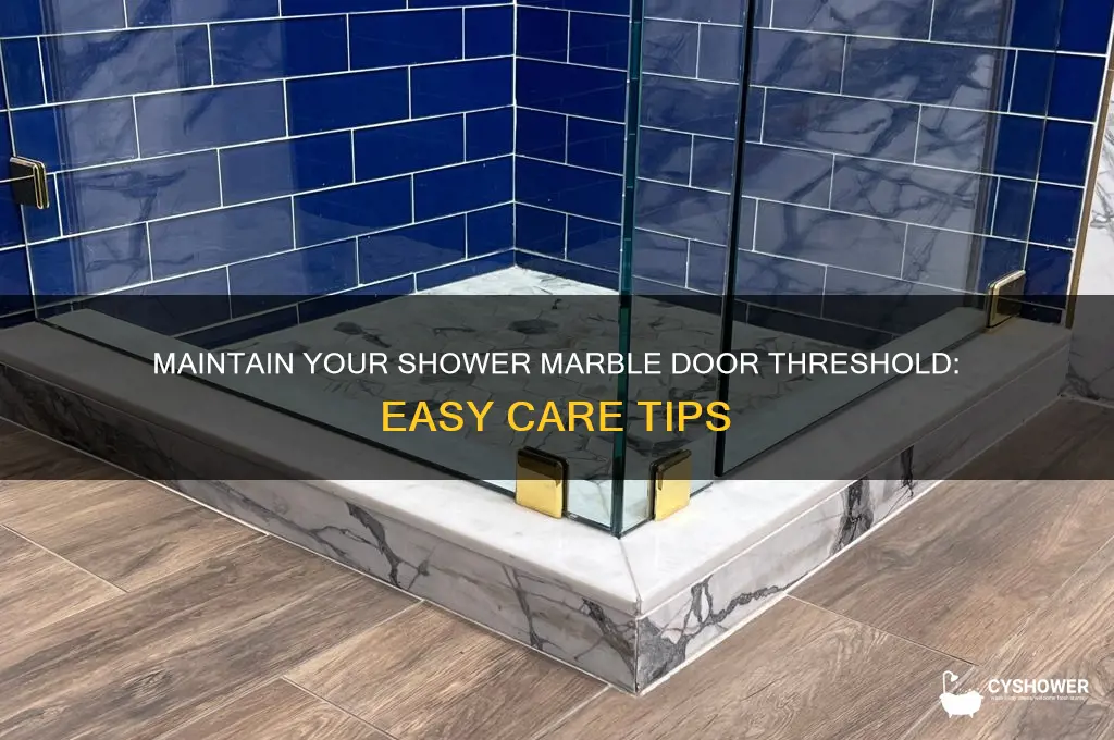 how to keep shower marble door threshold