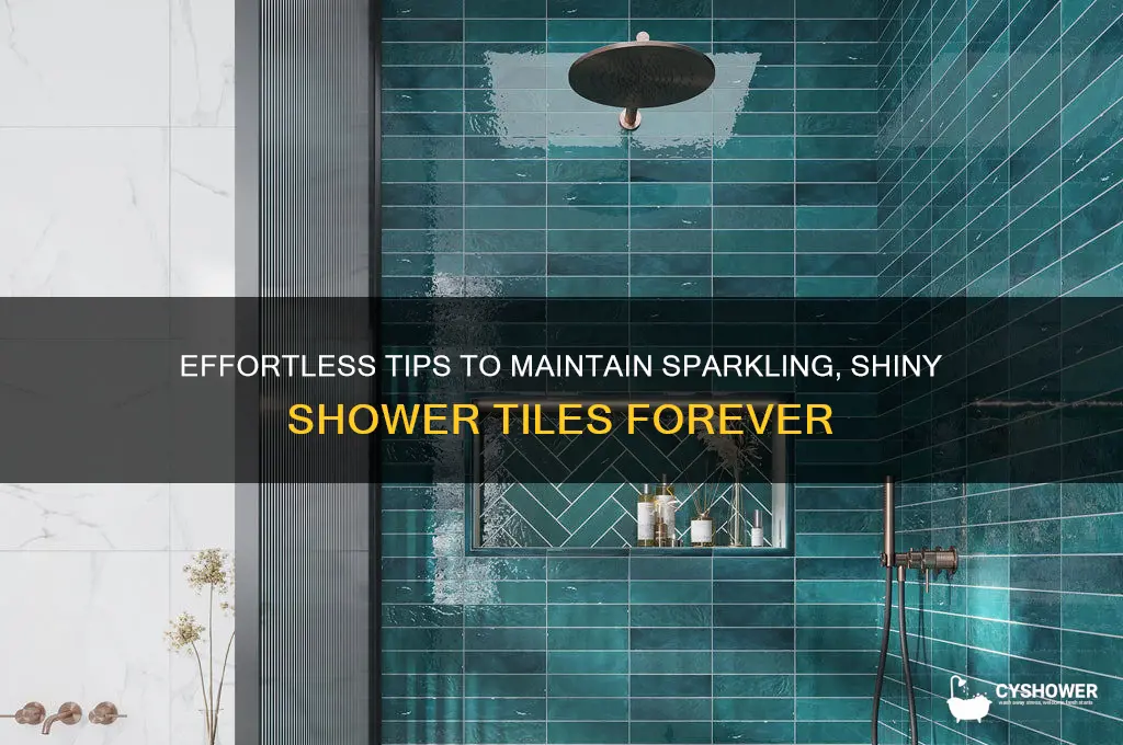 how to keep shower tiles shiny