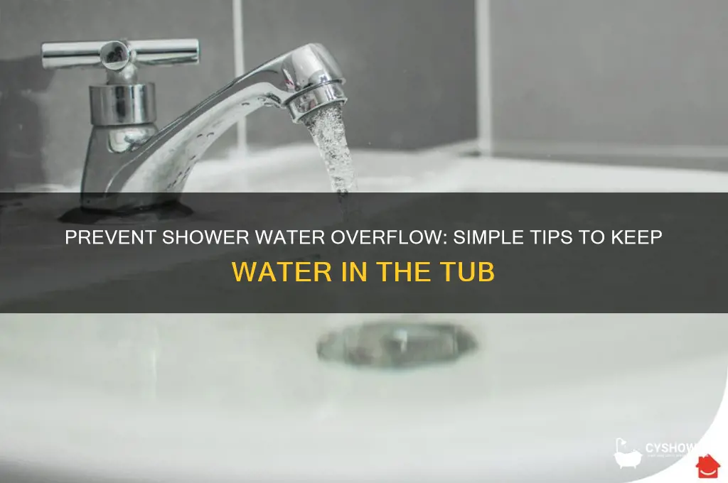 how to keep shower water in the tub