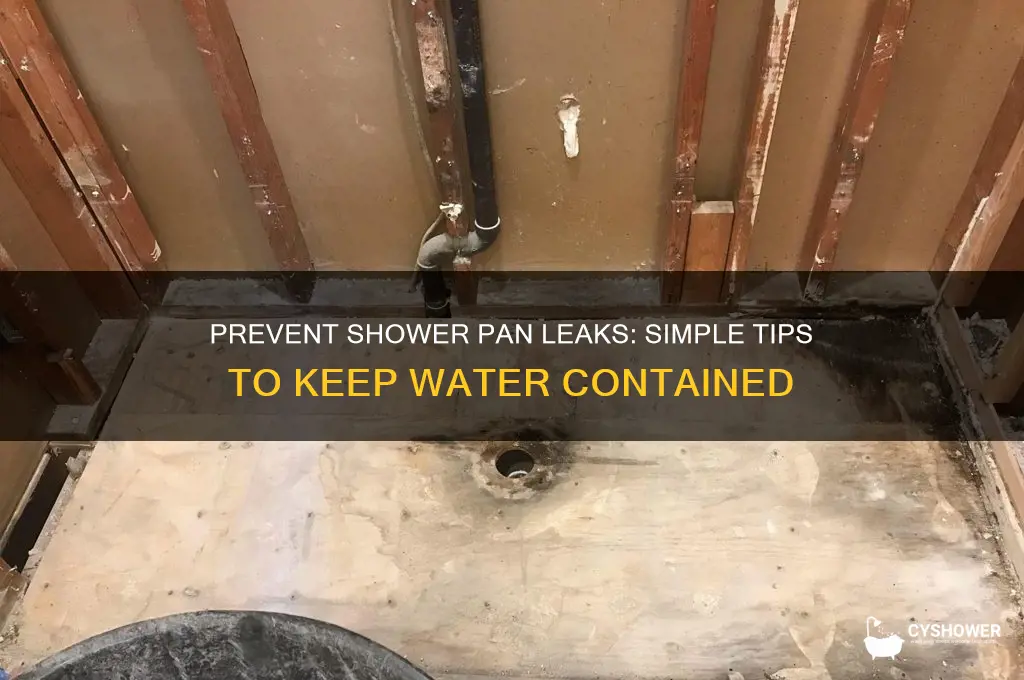 how to keep water in shower pan