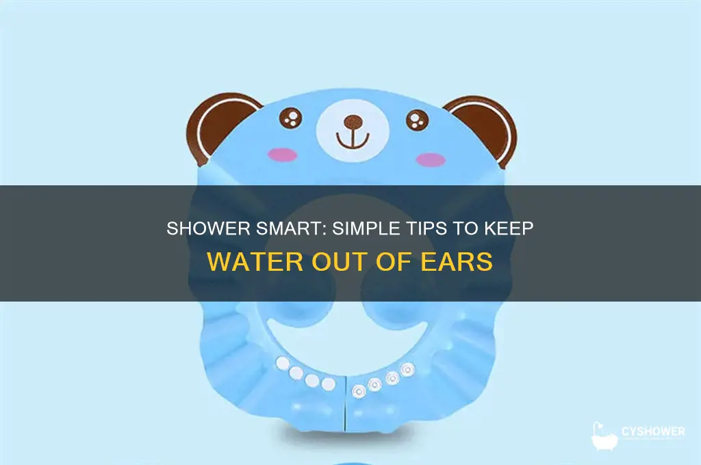 how to keep water out of ears in the shower